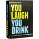 You Laugh You Drink Card Game