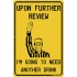 Funny Metal Sign 12 inch x 8 inch