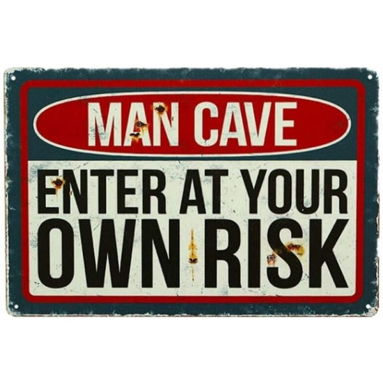 Metal Sign Enter At Your Own Risk 12 inch x 8 inch